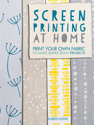 cover image of Screen Printing at Home